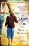 Michelle Richmond, Richmond Michelle - The Year of Fog