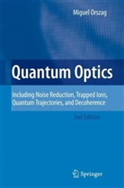 Miguel Orszag - Quantum Optics