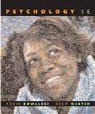 Robin Kowalski, Robin M. Kowalski, Robin M. Westen Kowalski, Drew Westen - Psychology