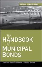 Frank J Fabozzi, Frank J. Fabozzi, Sg Feldstein, Sylvan Feldstein, Sylvan G Feldstein, Sylvan G. Feldstein... - Handbook of Municipal Bonds