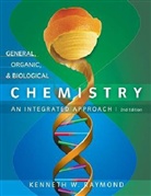 Kenneth W. Raymond - General Organic and Biological Chemistry