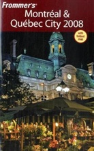 Leslie Brokaw - Frommer's Montreal and Quebec City