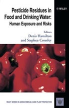 Crossley, Steven Crossley, Hamilton, D Hamilton, Denis (Department of Primary Industries Hamilton, Denis Crossley Hamilton... - Pesticide Residues in Food and Drinking Water