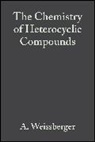Taylor, Edward C Taylor, Edward C. Taylor, Weissb, Weissberger, A Weissberger... - Special Topics in Heterocyclic Chemistry, Volume 30