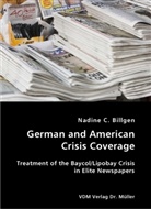 Nadine C. Billgen - German and American Crisis Coverage