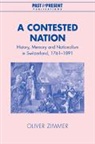 Oliver Zimmer, Zimmer Oliver - A Contested Nation