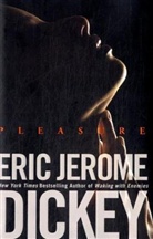 Eric Dickey, Eric Jerome Dickey - Pleasure