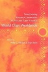 Philip G. Altbach, Philip G. (EDT)/ Bal n Altbach, Philip G. (Monan Professor of Higher Educ Altbach, Philip G. (Monan Professor of Higher Education Altbach, Philip G. Balan Altbach, Jorge Balan... - World Class Worldwide