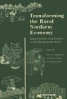 Steven (EDT)/ Hazell Haggblade, Steven Hazell Haggblade, Steven Haggblade, Peter B. R. Hazell, Thomas Reardon - Transforming the Rural Nonfarm Economy