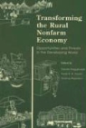 Steven (EDT)/ Hazell Haggblade, Steven Hazell Haggblade, Steven Haggblade, Peter B. R. Hazell, Thomas Reardon - Transforming the Rural Nonfarm Economy
