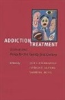 Jack E. (EDT)/ Santora Henningfield, Warren K Bickel, Warren K. Bickel, Warren K. (Director Bickel, Jack E Henningfield, Jack E. Henningfield... - Addiction Treatment