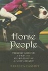 Rebecca Cassidy, Rebecca Louise Cassidy, Rebecca Louise (Goldsmiths College Cassidy - Horse People
