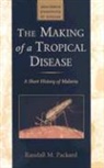 Randall M. Packard, Randall M. (Director Packard - Making of a Tropical Disease
