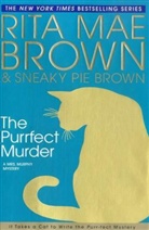 Rita Mae Brown, Rita Mae/ Brown Brown, Sneaky P. Brown, Sneaky Pie Brown, Michael Gellatly - The Purrfect Murder