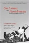 Massimo Ciavolella Ballerini, Cesare Beccaria, Cesare/ Thomas Beccaria, Jeremy Parzen, Aaron Thomas, Aaron Parzen Thomas... - On Crimes and Punishments and Other Writings