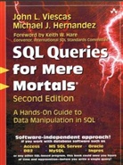 Michael J. Hernandez, John L. Viescas - SQL Queries for Mere Mortals, w. CD-ROM