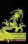 Richard Parks - Worshipping Small Gods