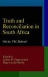 Audrey R. (EDT)/ Van Der Merwe Chapman, Audrey R. Merwe Chapman, Audrey R. Van Der Merwe Chapman, Audrey R Chapman, Audrey R. Chapman, Hugo van der Merwe... - Truth and Reconciliation in South Africa