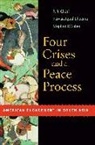 P. R. Chari, P. R./ Cheema Chari, P.R. Chari, Pervaiz Iqbal Cheema, Stephen P. Cohen, P. R. Chari - Four Crises and a Peace Process
