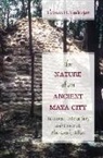 Thomas H Guderjan, Thomas H. Guderjan - The Nature of an Ancient Maya City