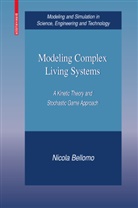Nicola Bellomo - Modeling Complex Living Systems