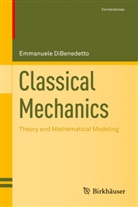 Emmanuele Di Benedetto, Emmanuele DiBenedetto - Classical Mechanics