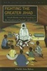 Cheikh Anta Babou - Fighting the Greater Jihad