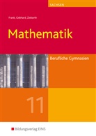 Claus-Günter Frank, Lothar Gebhard, Ziebarth, Harald Ziebarth - Mathematik, Ausgabe Berufliche Gymnasien Sachsen: Mathematik für Berufliche Gymnasien in Sachsen