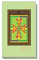 ?afi?, Hafi_, Hafis, Hosseini-Nassab, Hosseini-Nassab, Reza Hosseini-Nassab... - Diwan der Ghaselen, 2 Teile