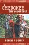 Robert J Conley, Robert J. Conley - A Cherokee Encyclopedia