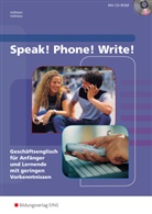 Claus Vollmers, Sally Vollmers, Sally An Vollmers, Sally Ann Vollmers - Speak! Phone! Write! - Geschäftsenglisch für Anfänger und Lernende mit geringen Vorkenntnissen