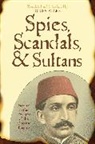 Roger Allen, Ibrahim/ Allen Muwaylihi - Spies, Scandals, and Sultans