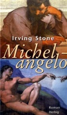 Irving Stone - Michelangelo