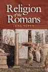 J Rupke, Joerg Rupke, Joerg (University of Erfurt) Rupke, Jorg Rupke, Rüpke, Jörg Rüpke... - Religion of the Romans