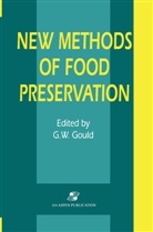 Grahame W Gould, Grahame W. Gould, G. W. Gould - New Methods of Food Preservation