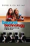 D Buckingham, David Buckingham - Beyond Technology Children''s Learning in the Age of Digital Culture