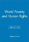 Thomas Pogge, Thomas W Pogge, Thomas W. Pogge, Thomas W. (Yale University; Australian National University; University of Oslo; University of Central Lancashire) Pogge, Tw Pogge, Thomas W Pogge... - World Poverty and Human Rights 2e
