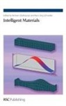 R. Metzger, Mohsen (University of Maine Shahinpoor, Mohsen Schneider Shahinpoor, Prof. Mohsen (University of Maine Shahinpoor, Hans-Jorg Schneider, Hans-Jörg Schneider... - Intelligent Materials