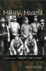 Philip Payton, Prof. Philip Payton - Making Moonta