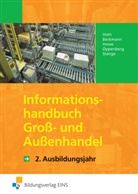 Jen Beckmann, Jens Beckmann, Michael Howe, Michael u a Howe, Op, Heinbernd Oppenberg... - Informationshandbuch Groß- und Außenhandel, 2. Ausbildungsjahr