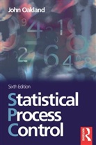 J Oakland, John Oakland, John S Oakland, John S. Oakland - Statistical Process Control