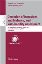 Bernhar Hämmerli, Bernhard Hämmerli, Bernhard M. Hämmerli, Sommer, Sommer, Robin Sommer - Detection of Intrusions and Malware, and Vulnerability Assessment