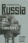 Lilia Shevtsova, Lilia Shevtsova, Lili'ia Fedorovna Shev'tsova - Russia lost in transition