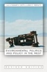 John C. Freemuth, Zachary A. Smith, Zachary A. (EDT)/ Freemuth Smith, John Freemuth, John C. Freemuth, Zachary A. Smith - Environmental Politics and Policy in the West