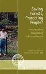 Max J. Pfeffer, John Schelhas, John/ Pfeffer Schelhas - Saving Forests, Protecting People?