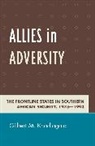 Gilbert M. Khadiagala, Khadiagala Gilbert, Khadiagala Gilbert M. - Allies in Adversity