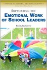 Belinda Harris - Supporting the Emotional Work of School Leaders