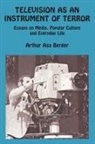 Arthur Asa Berger, Arthur Asa (San Francisco State University Berger, George Sternlieb, Sternlieb George - Television as an Instrument of Terror