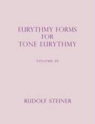 Rudolf Steiner, Unknown - Eurythmy Forms for Tone Eurythmy