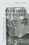 Tibor Glant, Tibor Glant - Remember Hungary in 1956
